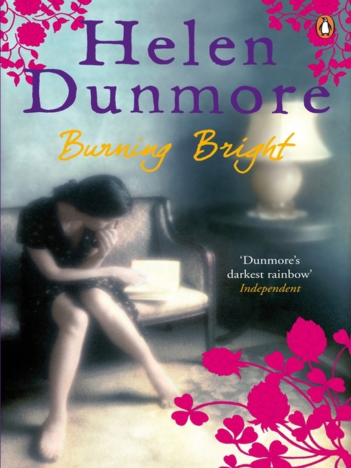 Title details for Burning Bright by Helen Dunmore - Available